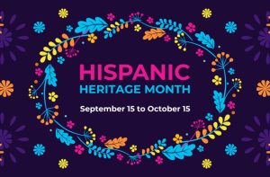 Hispanic Heritage Month